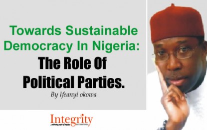 Towards Sustainable Democracy In Nigeria: The Role Of Political Parties