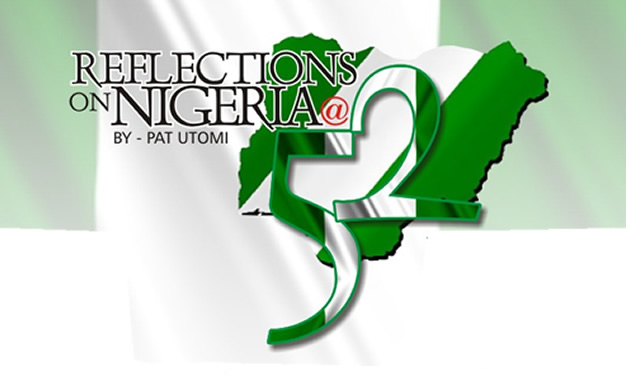Reflections On Nigeria At 52 By Pat Utomi